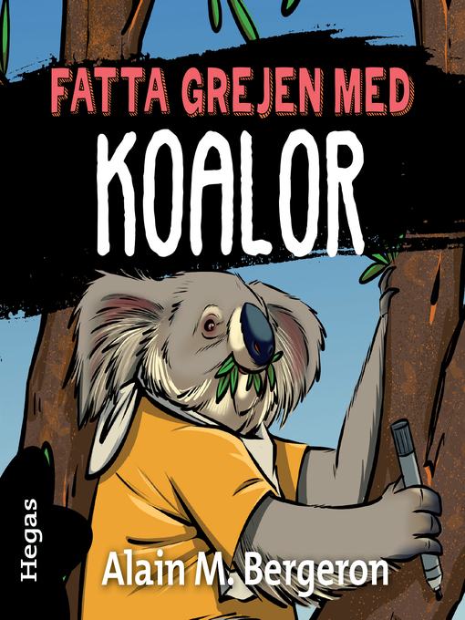 Titeldetaljer för Koalor av Alain M. Bergeron - Tillgänglig